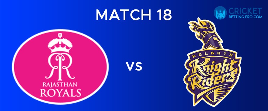  RR vs KKR – Match Report 18